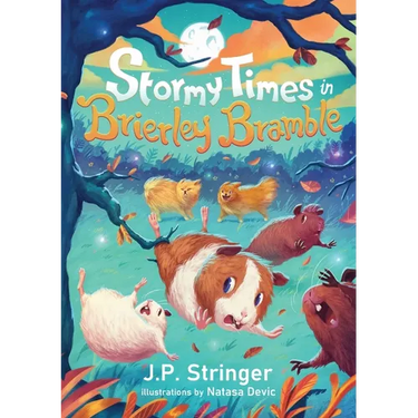 Stormy Times in Brierley Bramble: A Third Tale of Guinea Pigs, Nature and Magic