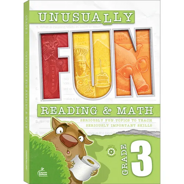 Unusually Fun Reading & Math Workbook, Grade 3: Seriously Fun Topics to Teach Seriously Important Skills