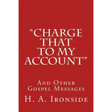 "Charge That to My Account": And Other Gospel Messages