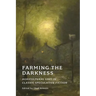 Farming the Darkness: Agricultural Loci in Classic Speculative Fiction