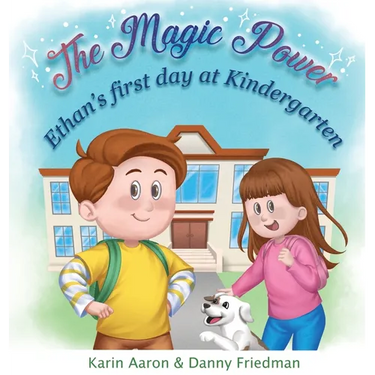Ethan's First Day at Kindergarten: Turn First Day Fears into Cheers, and Boost your Preschooler's Confidence: Discover How Ethan Overcomes His Jitters