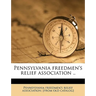 Pennsylvania Freedmen's Relief Association .. Volume 1