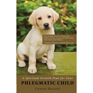 A Spiritual Growth Plan for Your Phlegmatic Child