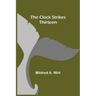 The Clock Strikes Thirteen