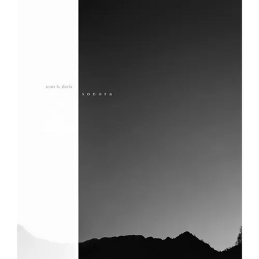 Scott B. Davis: Sonora