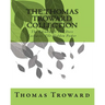 The Thomas Troward Collection: The Edinburgh and Dore Lectures, The Hidden Power