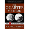 The Quarter Method, Book 1: The Psychology of Sales