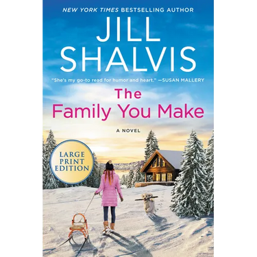 The Family You Make