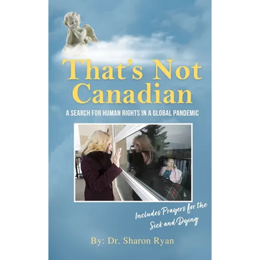 That's Not Canadian: A Search For Human Rights in A Global Pandemic