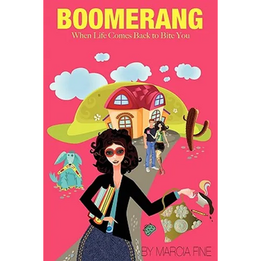 Boomerang - When Life Comes Back to Bite You