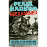 Pearl Harbor: Reexamined