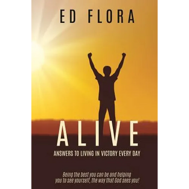 ALIVE Answers to Living In Victory Every day