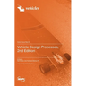 Vehicle Design Processes, 2nd Edition