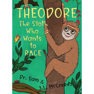 Theodore, The Sloth Who Wants To Race