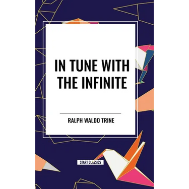 In Tune with the Infinite
