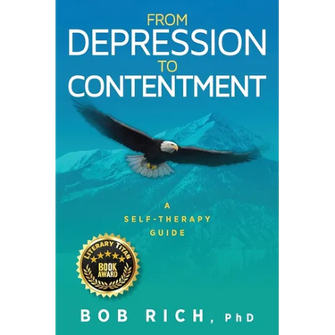 From Depression to Contentment: A Self-Therapy Guide