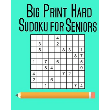 Big Print Hard Sudoku for Seniors: 100 Puzzles
