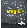 The Magic Chalkboard