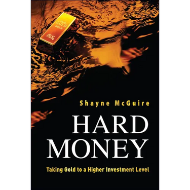 Hard Money: Taking Gold to a Higher Investment Level