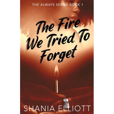 The Fire We Tried To Forget