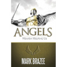Angels: Heaven Helping Us