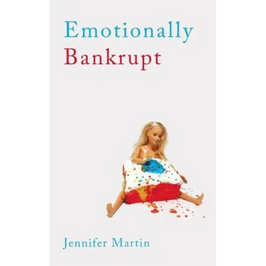 Emotionally Bankrupt