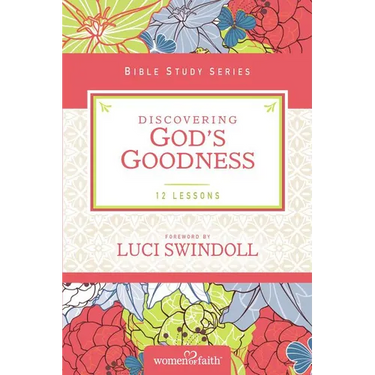 The Discovering God's Goodness
