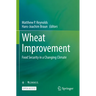 Wheat Improvement: Food Security in a Changing Climate