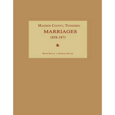 Madison County, Tennessee, Marriages 1838-1871