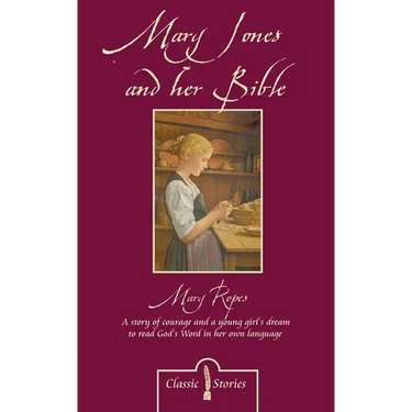 Mary Jones and Her Bible