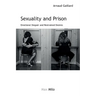 Sexuality and Prison: Emotional Despair and Restrained Desires