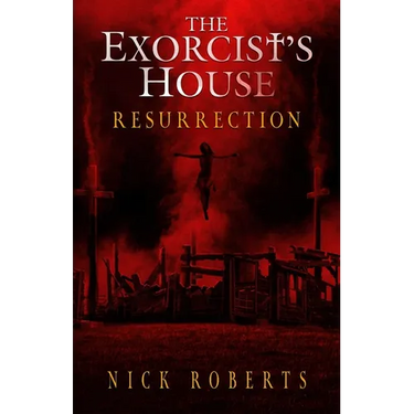 The Exorcist's House: Resurrection