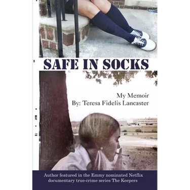 Safe In Socks: My Memoir