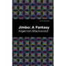 Jimbo: A Fantasy