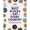 Lonely Planet's Best Places to Eat in Every Country