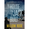 The House That Jack Built