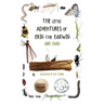 The Little Adventures of Erig the Earwig: A Multi-Award-Winning Illustrated Children's Story Collection About Nature and Friendship for Ages 5-8