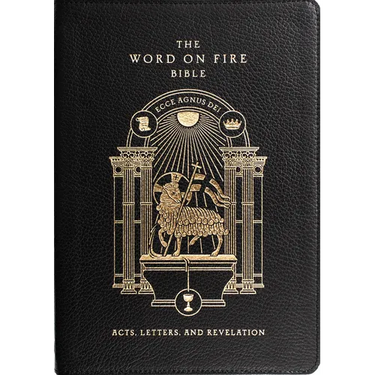 The Word on Fire Bible: Acts, Letters, and Revelation Volume 2