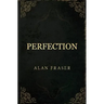 Perfection