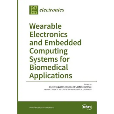 Wearable Electronics and Embedded Computing Systems for Biomedical Applications