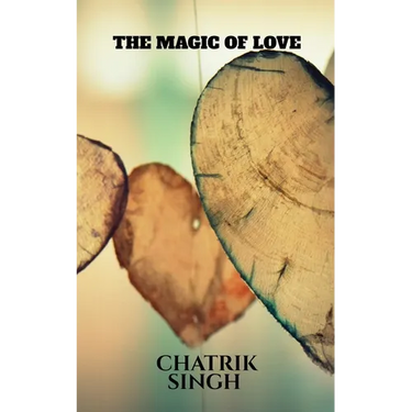 The Magic of Love