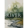 Stay in the River
