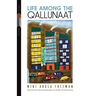 Life Among the Qallunaat