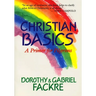 Christian Basics: A Primer for Pilgrims