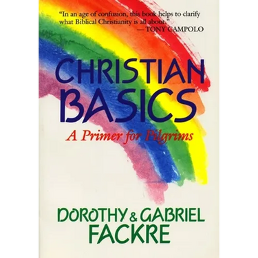 Christian Basics: A Primer for Pilgrims