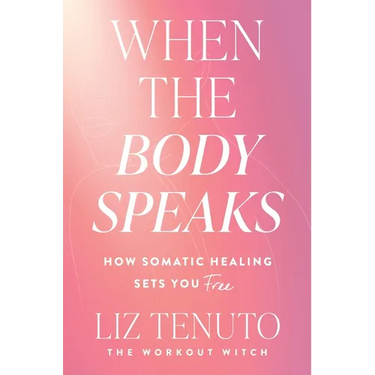 When the Body Speaks: How Somatic Healing Sets You Free