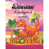 Dinosaurs Coloring Book For Adults: dinosaurs a wild coloring book for adults