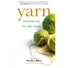 Yarn: Remembering the Way Home