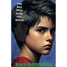 The Boy Who Saves The World