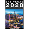 Las Vegas - The Delaplaine 2020 Long Weekend Guide
